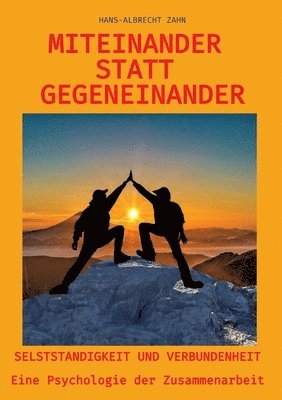 Hans-Albrecht Zahn - Miteinander statt Gegeneinander, Häftad. Tillgänglighet: Lägg i varukorg