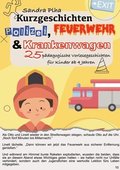 KitaFix-Kurzgeschichten Polizei, Feuerwehr und Krankenwagen