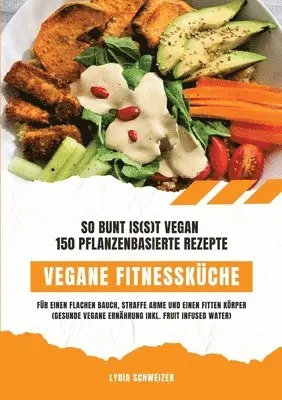 Lydia Schweizer - Vegane Fitnessküche, Häftad. Tillgänglighet: Lägg i varukorg