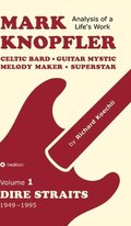 Mark Knopfler (Volume 1, Dire Straits) - the real 500-page book