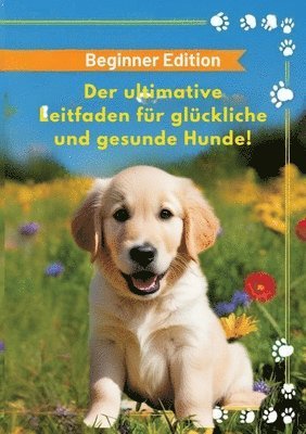 Christian - ultimative Leitfaden für glückliche und gesunde Hunde!, Häftad