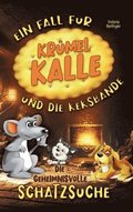 geheimnisvolle Schatzsuche - Ein Fall fr Krmel Kalle und die Keksbande