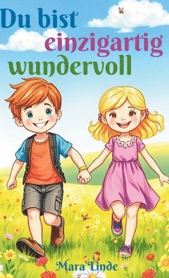 Mara Linde - Du bist einzigartig wundervoll - Kinderbuch ab 6 Jahre, Inbunden. Tillgänglighet: Lägg i varukorg