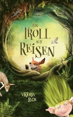Viktoria Linde - Troll auf Reisen, Inbunden
