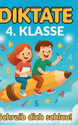 S&l Inspirations Lounge - Schreib dich schlau! Diktate 4. Klasse, Inbunden. Tillgänglighet: Lägg i varukorg