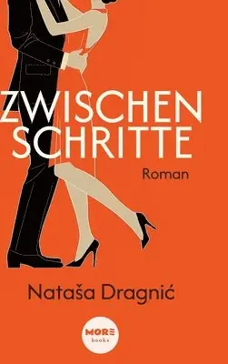 Natasa Dragnic - Zwischenschritte, Inbunden