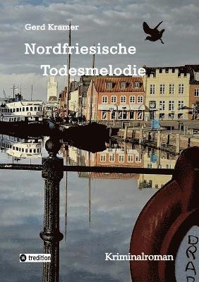 Gerd Kramer - Nordfriesische Todesmelodie, Häftad. Tillgänglighet: Lägg i varukorg