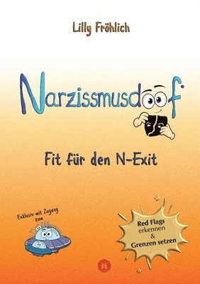 Lilly Fröhlich - Narzissmusdoof - der doofe Ratgeber, um Red Flags zu erkennen, Gaslighting zu entlarven, frei zu werden, Häftad. Tillgänglighet: Lägg i varukorg