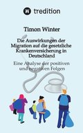 Auswirkungen der Migration auf die gesetzliche Krankenversicherung in Deutschland