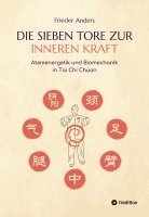 Frieder Anders - sieben Tore zur inneren Kraft, Häftad. Tillgänglighet: Lägg i varukorg