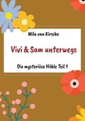 Vivi und Sam unterwegs: Die mysterise Hhle Teil 1