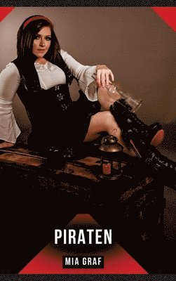 Mia Graf - Piraten, Inbunden