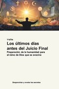 �ltimos d�as antes del Juicio Final