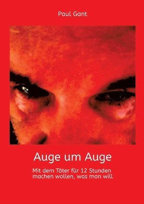 Paul Gant - Auge um Auge, Häftad