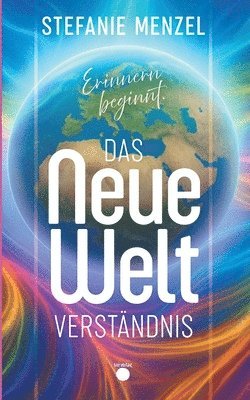 Stefanie Menzel - neue Weltverständnis, Häftad