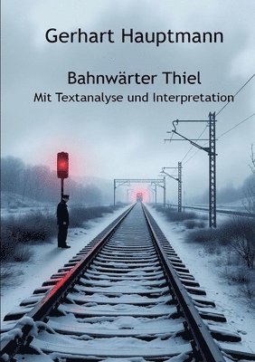 Gerhart Hauptmann, Alexander Remde - Bahnwärter Thiel, Häftad