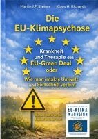 Klaus Hellmuth Richardt, Martin J F Steiner - EU-Klimapsychose, Inbunden. Tillgänglighet: Lägg i varukorg