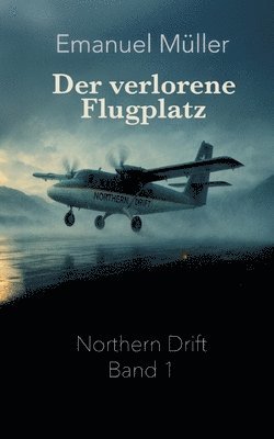 Emanuel Müller - verlorene Flugplatz, Häftad