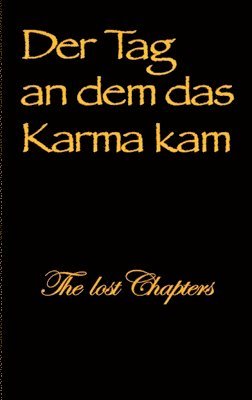 Tobias Rauterkus - Tag an dem das Karma kam, Häftad. Tillgänglighet: Lägg i varukorg