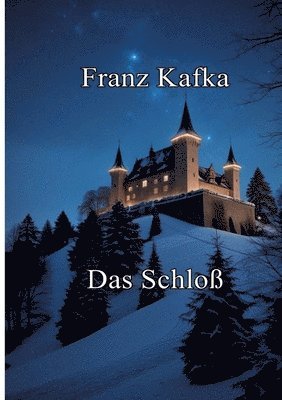 Franz Kafka, Alexander Remde - Schloß, Häftad