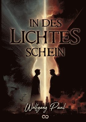 Wolfgang Paul, Infinity Gaze Studios - In des Lichtes Schein, Häftad