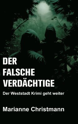 Marianne Christmann - falsche Verdächtige, Inbunden. Tillgänglighet: Lägg i varukorg