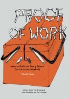 Prof Miriam Beblo, Julia Schneider, Zoe Branczyk - Proof of Work, Häftad. Tillgänglighet: Lägg i varukorg