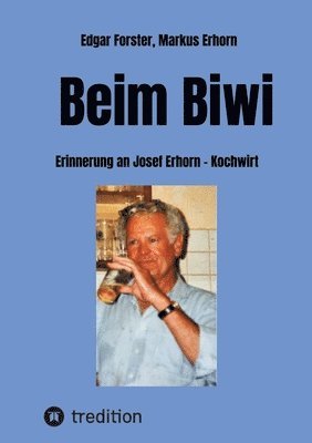 Markus Erhorn, Edgar Forster - Beim Biwi, Häftad