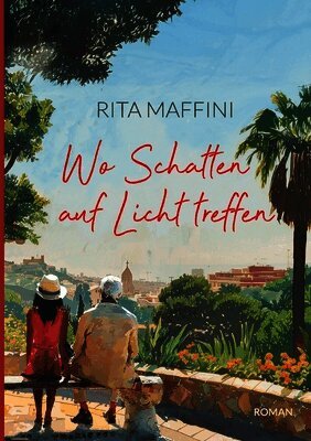 Rita Maffini - Wo Schatten auf Licht treffen, Häftad