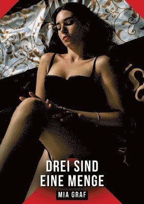 Mia Graf - Drei sind eine Menge, Häftad
