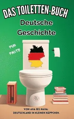 Niels Kreyer - Toiletten Buch - Deutsche Geschichte, Häftad. Tillgänglighet: Lägg i varukorg
