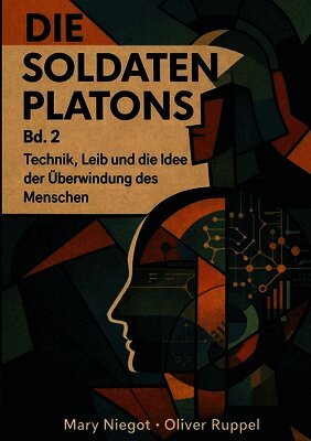 Mary Niegot, Oliver Ruppel - Soldaten Platons Band 2, Häftad