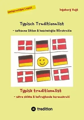 Ingeborg Vagt - Typisch Traditionalist - Typisk traditionalist, Häftad. Tillgänglighet: Lägg i varukorg