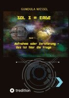Gundula Wessel - SOL 3 = Erde, Häftad
