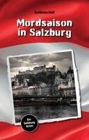 Karlheinz Moll - Mordsaison in Salzburg, Inbunden