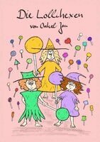 Jan Herrmann - Lollihexen - Ein liebevolles Vorlesebuch für Kinder ab 3 Jahren, Häftad