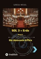 Gundula Wessel - SOL 3 = Erde, Häftad