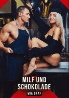 Mia Graf - MILF und Schokolade, Häftad