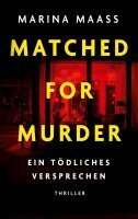 Marina Maaß - Matched for Murder, Häftad