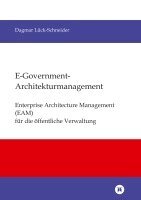 Dagmar Lück-Schneider - E-Government-Architekturmanagement, Häftad. Tillgänglighet: Lägg i varukorg