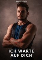 Manuel García - Ich warte auf dich, Häftad