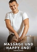 Manuel García - Massage und Happy End!, Häftad