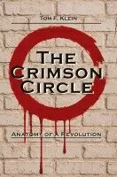 Tom F Klein - Crimson Circle, Häftad. Tillgänglighet: Lägg i varukorg