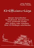 Andy Gudera, Thomas Schulte - KI-Effizienz neu gerechnet, Häftad
