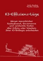 Andy Gudera, Thomas Schulte - KI-Effizienz neu gerechnet, Inbunden