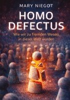 Mary Niegot - Homo defectus, Häftad