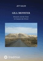 Jeff Sailor, Gudrun Tossing - Gila-Monster, Inbunden. Tillgänglighet: Lägg i varukorg
