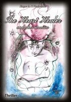 Jürgen G H Hoppmann - Heart Healer, Häftad