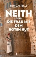 Ben Castelle - Neith oder Die Frau mit dem roten Hut, Inbunden. Tillgänglighet: Lägg i varukorg