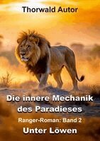 Thorwald Autor - innere Mechanik des Paradieses, Häftad. Tillgänglighet: Lägg i varukorg
